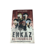 Beyza Alkoç - Enkaz Altındakiler (CİLTSİZ)